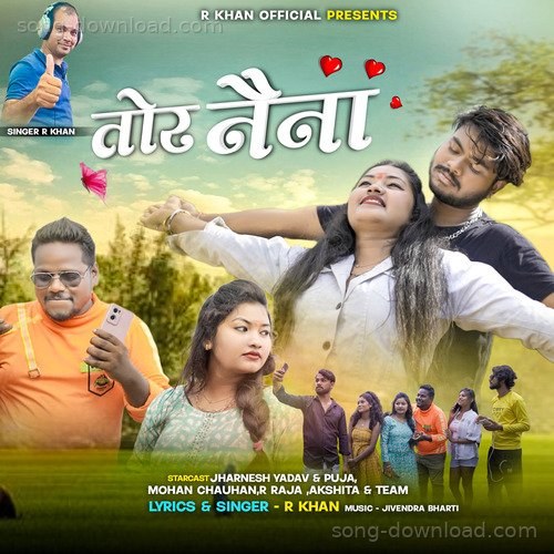 Tor Naina R Khan MP3 Download